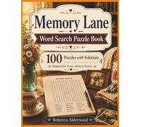 Memory Lane Word Search Puzzle Book: Word Find Puzzles Inspired by Everyday Memories, Classic Pastimes, and the Good Old Days (Memory Lane Puzzle Collection)