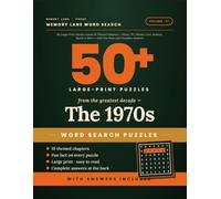 Memory Lane Word Search: The 1970s: 50 Large-Print Puzzles Across 10 Themed Chapters - Music, TV, Movies, Cars, Fashion, Sports & More - with Fun Facts and Complete Answers