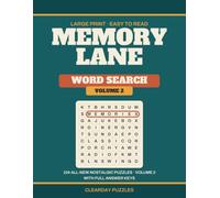 Memory Lane Word Search Volume 2: 104 More Large Print Nostalgia Puzzles from the Good Old Days for Seniors, with Easy-to-Read Grids and Full Solutions (Clearday Large Print Word Search)