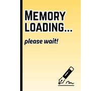 Memory loading… please wait: A Hilarious Memory Aid for Those Who Can’t Remember Why They Walked Into the Room