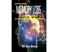 MEMORY LOSS: Is It Dementia or Is It Alzheimer's Disease?