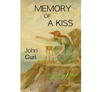 Memory of a Kiss: poems and situations
