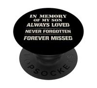 Memory of My Son Always Loved Never Forgotten Son Memorial PopSockets PopGrip Adhesivo