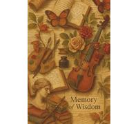 Memory of Wisdom - Reading Journal: Write down the quotes and moments you don’t want to forget while you read