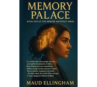 MEMORY PALACE: Book One of The Memory Architect Series