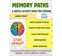 Memory Paths: A Gentle Activity Book for Seniors