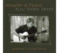 Memory & Praise by Alec Stone Sweet