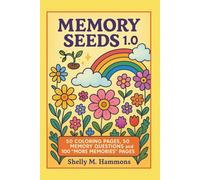 MEMORY SEEDS 1.0: 50 Fun and Easy Coloring Pages, 50 Memory Questions and 100 "More Memories" Lined Pages