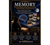 Memory: The Science Behind Memory: Brain Functions, Types of Memory, and Brain Health (The Human Science)