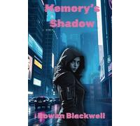 Memory's Shadow: Lost Memories Book 2 (Lost Memories: The Memory Wars)