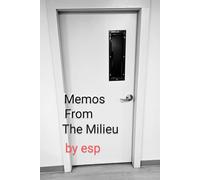 Memos From The Milieu