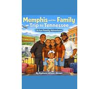 Memphis and her Family Trip to Tennessee: A Fun Family Adventure