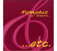 Memphis La Blusera - Etc