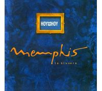 Memphis La Blusera - Hoy Es Hoy