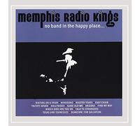 Memphis Radio Kings - No Band in the Happy Place