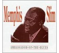 Memphis Slim - Ambassador of the Blues