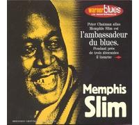 Memphis Slim - L'ambassadeur Du Blues...