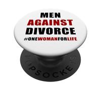 Men Against Divorce - Conservative Men's Pro-Marriage Quote PopSockets PopGrip Adhesivo