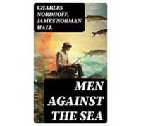 Men Against The Sea (ebook)