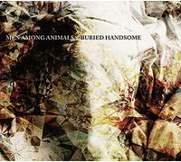 Men Among Animals - Buried Handsome -Remast-