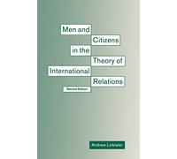 Men and Citizens in the Theory of International Relations
