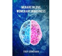 Men Are In Love, Women Are In Business: Decoding Gender And Family Dynamics In A Changing World