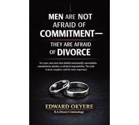 Men Are Not Afraid of Commitment