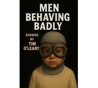 Men Behaving Badly