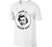 Men Custom New Tops Have A Doris Day T-Shirt
