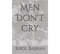 Men Don't Cry