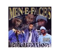 Men-E-Faces - Reincarnation