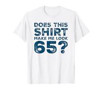 Men Gag Vintage 65th Birthday Decorations Funny 65 Birthday Camiseta