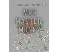 Men Master Money: A Budget Planner