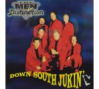 Men of Distinction - Down South Jukin