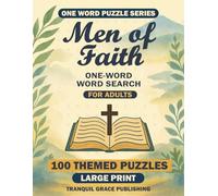 Men of Faith One-Word Word Search for Adults: 100 Themed Puzzles Large Print