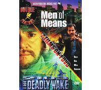Men of Means/2103 Deadly Wake