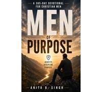 Men of Purpose: A 365-Day Devotional for Christian Men
