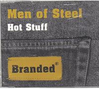 Men of Steel - Hot Stuff