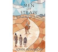 Men of Straw: Naomi's Tale
