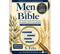 Men of the Bible: 50 Jumbo Large Print Word Search Puzzles For Seniors & Low Vision Readers (EasyEye Puzzles Christian Corner)