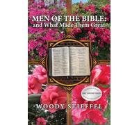 Men of the Bible: and What Made Them Great