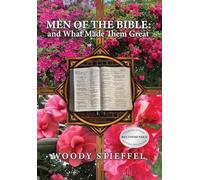 Men of the Bible: and What Made Them Great