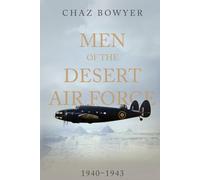 Men of the Desert Air Force: 1940-1943 (Heroes of the Skies)