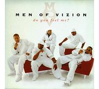 Men of Vizion - Do You Feel Me 2 Titres