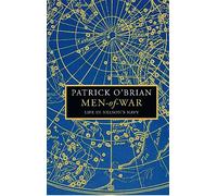 Men-of-War: A meticulously researched little hardback about life at sea in the Napoleonic era.
