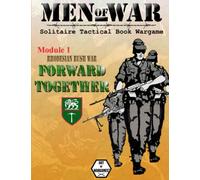 Men of War: Rhodesian Bush War - Forward Together: Solitaire Tactical Book Wargame