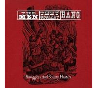 Men They Couldn't Hang, the - Smugglers and Bounty Hunters