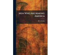 Men Who Are Making America
