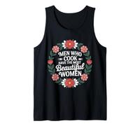 Men Who Cook Have The Most Beautiful Women |- Camiseta sin Mangas