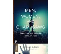 Men, Women, and Chain Saws: Gender in the Modern Horror Film - Updated Edition: 15 (Princeton Classics)